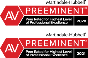 Martindale-Hubbell | AV | Preeminent | Peer Rated For Highest Level of Professional Excellence | 2020 | Martindale-Hubbell | AV | Preeminent | Peer Rated For Highest Level of Professional Excellence | 2021